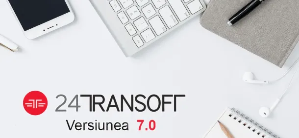 24TranSoft - s-a lansat versiunea 7.0